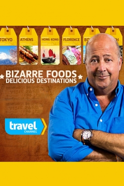 Bizarre Foods: Delicious Destinations-123movies