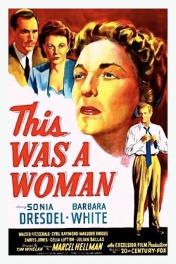 This Was a Woman-123movies