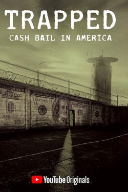 Trapped: Cash Bail In America-123movies