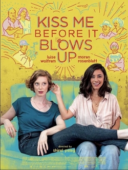 Kiss Me Before It Blows Up-123movies