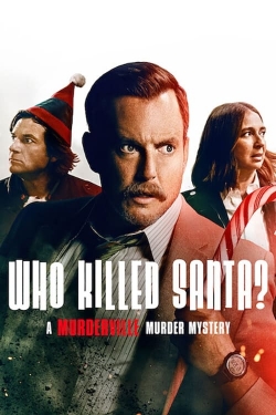 Who Killed Santa? A Murderville Murder Mystery-123movies