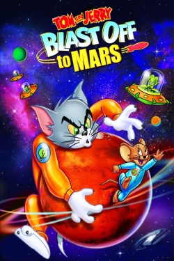 Tom and Jerry Blast Off to Mars!-123movies