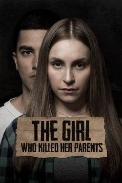 The Girl Who Killed Her Parents-123movies