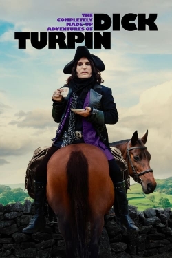 The Completely Made-Up Adventures of Dick Turpin-123movies