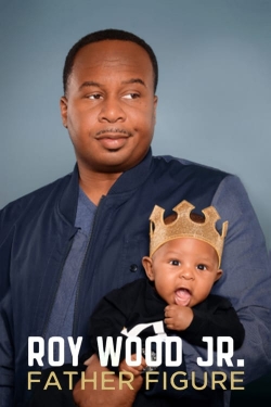 Roy Wood Jr.: Father Figure-123movies