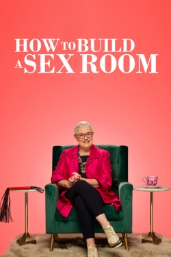 How To Build a Sex Room-123movies