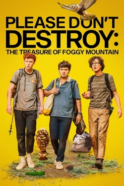 Please Don't Destroy: The Treasure of Foggy Mountain-123movies