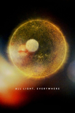 All Light, Everywhere-123movies