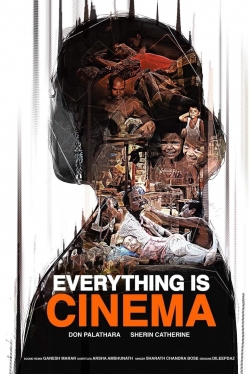 Everything Is Cinema-123movies