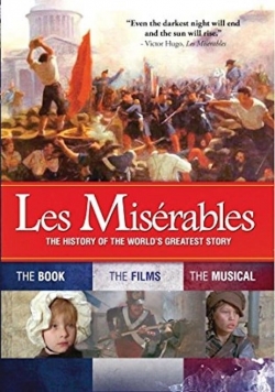 Les Misérables: The History of the World's Greatest Story-123movies