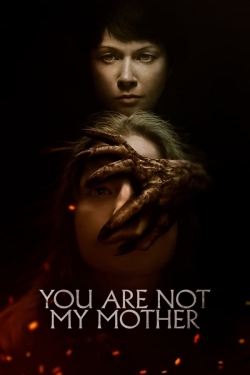 You Are Not My Mother-123movies