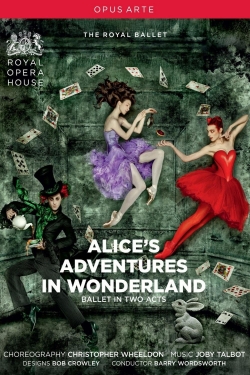 Alice's Adventures in Wonderland (Royal Opera House)-123movies