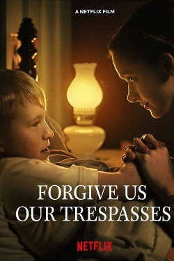 Forgive Us Our Trespasses-123movies