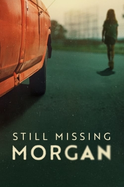 Still Missing Morgan-123movies