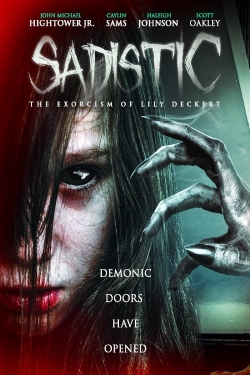 Sadistic: The Exorcism Of Lily Deckert-123movies