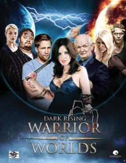 Dark Rising: Warrior of Worlds-123movies
