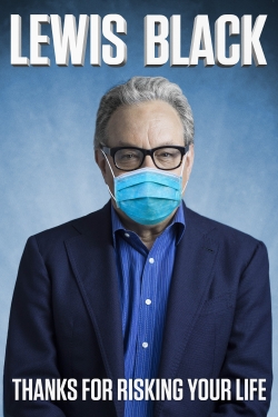 Lewis Black: Thanks For Risking Your Life-123movies