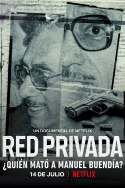 Private Network: Who Killed Manuel Buendia-123movies