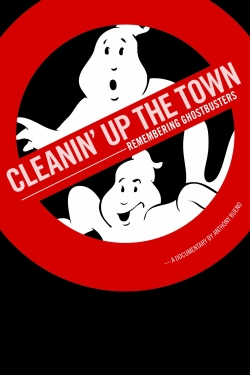 Cleanin' Up the Town: Remembering Ghostbusters-123movies