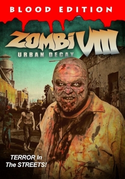 Zombi VIII: Urban Decay-123movies
