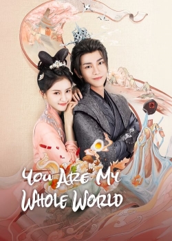 You Are My Whole World-123movies