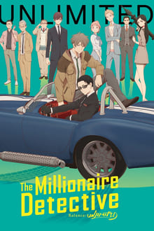 The Millionaire Detective – Balance: UNLIMITED-123movies