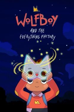 Wolfboy and The Everything Factory-123movies