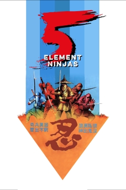 Five Element Ninjas-123movies