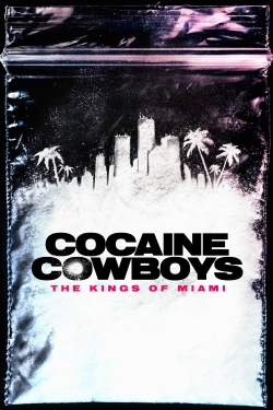 Cocaine Cowboys: The Kings of Miami-123movies