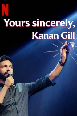 Yours Sincerely, Kanan Gill-123movies