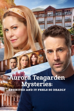 Aurora Teagarden Mysteries: Reunited and It Feels So Deadly-123movies