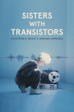Sisters with Transistors-123movies