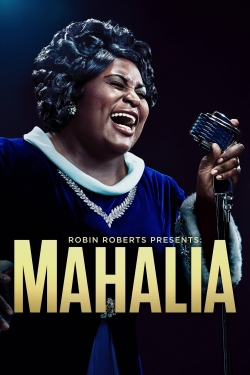 Robin Roberts Presents: The Mahalia Jackson Story-123movies