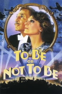To Be or Not to Be-123movies