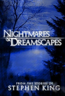 Nightmares & Dreamscapes: From the Stories of Stephen King-123movies