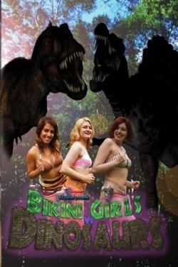 Bikini Girls v Dinosaurs-123movies