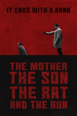 The Mother the Son The Rat and The Gun-123movies
