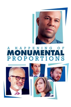 A Happening of Monumental Proportions-123movies