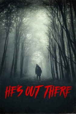 He's Out There-123movies