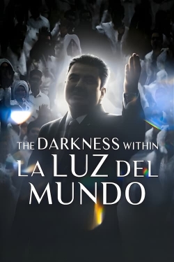 The Darkness Within La Luz del Mundo-123movies