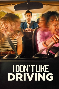 I Don’t Like Driving-123movies