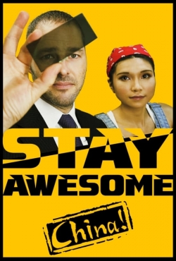 Stay Awesome, China!-123movies