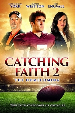 Catching Faith 2: The Homecoming-123movies