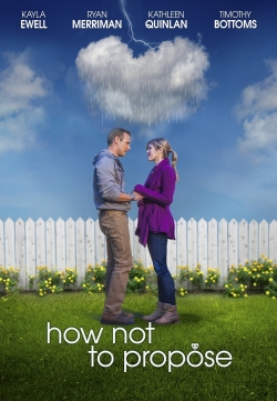 How Not to Propose-123movies
