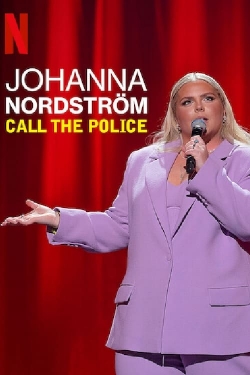 Johanna Nordstrom: Call the Police-123movies