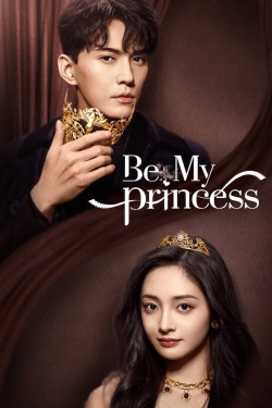 Be My Princess-123movies