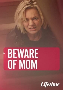 Beware of Mom-123movies