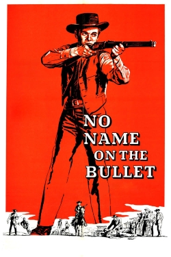 No Name on the Bullet-123movies
