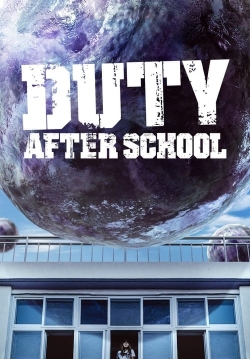 Duty After School-123movies