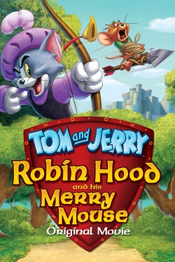 Tom and Jerry: Robin Hood and His Merry Mouse-123movies